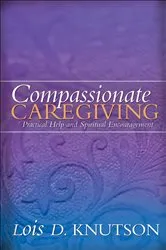Book cover of Compassionate Caregiving by Unknown