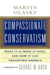 Book cover of Compassionate Conservatism by Marvin Olasky
