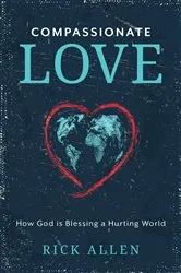 Book cover of Compassionate Love by Rick Allen