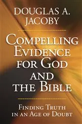 Book cover of Compelling Evidence for God and the Bible by Douglas A. Jacoby