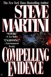 Book cover of Compelling Evidence by Steve Martini