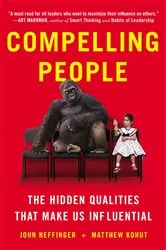 Book cover of Compelling People by John Neffinger