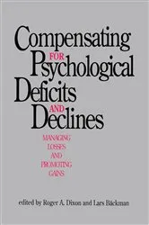 Book cover of Compensating for Psychological Deficits and Declines by Roger A. Dixon