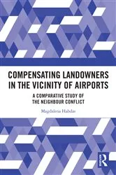Book cover of Compensating Landowners in the Vicinity of Airports by Magdalena Habdas