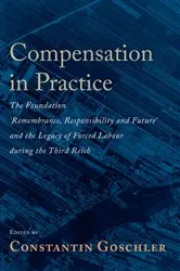 Book cover of Compensation in Practice by Constantin Goschler