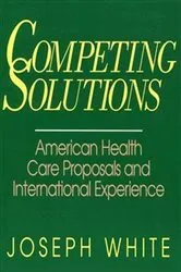 Book cover of Competing Solutions by Joseph White