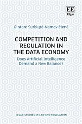Book cover of Competition and Regulation in the Data Economy by Gintarè Surblytė-Namavičienė
