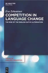 Book cover of Competition in Language Change by Eva Zehentner