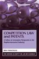 Book cover of Competition Law and Patents by Unknown