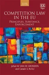 Book cover of Competition Law in the EU (2nd ed.) by Johan W. van de Gronden