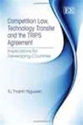 Book cover of Competition Law, Technology Transfer and the TRIPS Agreement by Tu Thanh Nguyen