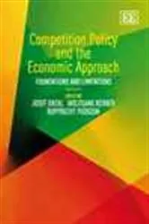 Book cover of Competition Policy and the Economic Approach by Josef Drexl