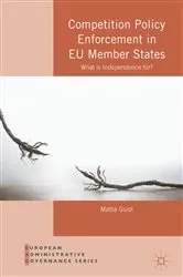 Book cover of Competition Policy Enforcement in EU Member States by Mattia Guidi