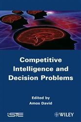 Book cover of Competitive Intelligence and Decision Problems by Amos David