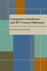 Book cover of Competitive Interference and Twentieth Century Diplomacy by Unknown