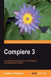 Book cover of Compiere 3 by Andries L Pretorius