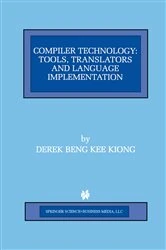 Book cover of Compiler Technology by Derek Beng Kee Kiong