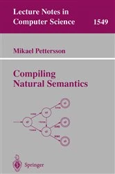 Book cover of Compiling Natural Semantics by Mikael Pettersson