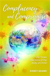 Book cover of Complacency and Compromise by Randy Adams