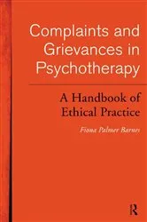 Book cover of Complaints and Grievances in Psychotherapy by Fiona Palmer Barnes
