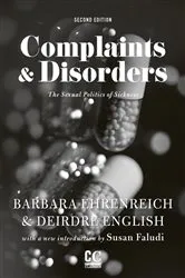 Book cover of Complaints & Disorders by Barbara Ehrenreich