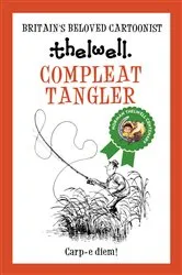 Book cover of Compleat Tangler by Norman Thelwell