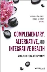 Book cover of Complementary, Alternative, and Integrative Health by Unknown