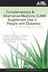 Book cover of Complementary and Alternative Medicine (CAM) Supplement Use in People with Diabetes: A Clinician's Guide by Laura Shane-McWhorter