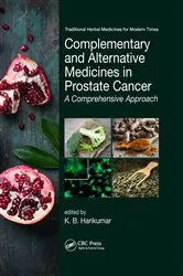 Book cover of Complementary and Alternative Medicines in Prostate Cancer by K. B. Harikumar
