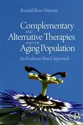 Book cover of Complementary and Alternative Therapies and the Aging Population by Ronald Ross Watson