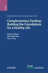 Book cover of Complementary Feeding: Building the Foundations for a Healthy Life by R.E. Black