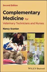 Book cover of Complementary Medicine for Veterinary Technicians and Nurses (2nd ed.) by Nancy Scanlan