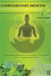 Book cover of Complementary Medicine in Australia and New Zealand by Hans Baer