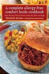 Book cover of Complete Allergy-Free Comfort Foods Cookbook by Elizabeth Gordon