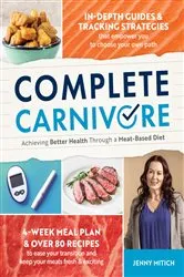 Book cover of Complete Carnivore by Jenny Mitich