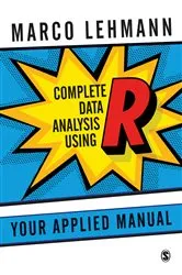 Book cover of Complete Data Analysis Using R by Marco Lehmann