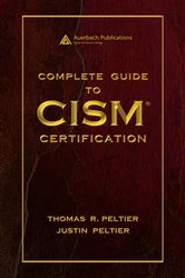 Book cover of Complete Guide to CISM Certification by Thomas R. Peltier