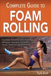 Book cover of Complete Guide to Foam Rolling by Unknown