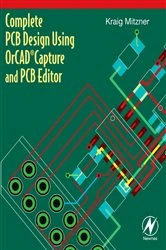 Book cover of Complete PCB Design Using OrCAD Capture and PCB Editor by Kraig Mitzner
