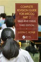 Book cover of Complete Revision Guide for MRCOG Part 2 (3rd ed.) by Justin C. Konje