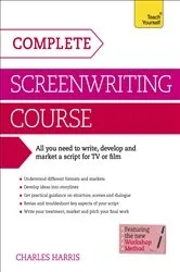 Book cover of Complete Screenwriting Course by Charles Harris