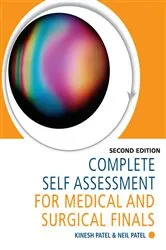 Book cover of Complete Self Assessment for Medical and Surgical Finals (2nd ed.) by Kinesh Patel