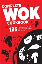 Book cover of Complete Wok Cookbook by Chris Toy