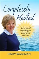 Book cover of Completely Healed by Cindy Wageman