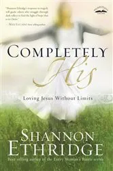 Book cover of Completely His by Shannon Ethridge