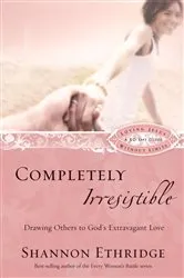 Book cover of Completely Irresistible by Shannon Ethridge