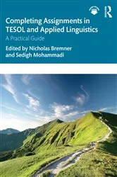 Book cover of Completing Assignments in TESOL and Applied Linguistics by Nicholas Bremner