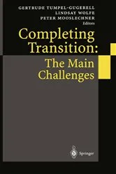 Book cover of Completing Transition: The Main Challenges by Gertrude Tumpel-Gugerell