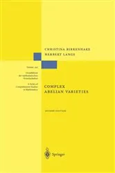 Book cover of Complex Abelian Varieties (2nd ed.) by Christina Birkenhake