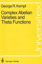 Book cover of Complex Abelian Varieties and Theta Functions by George R. Kempf